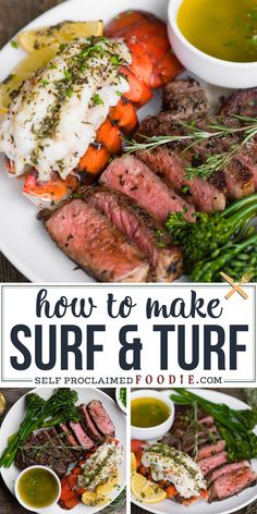 how to make surf and turf with pictures of different types of food, including steak