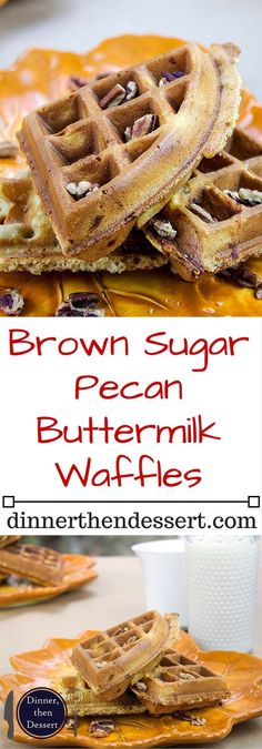 brown sugar pecan buttermik waffles are stacked on top of each other