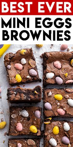 chocolate brownies with mini eggs on top and the title overlay reads best ever