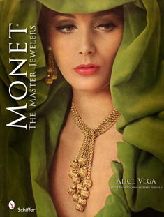 As one of the oldest costume jewelry companies still in existence, Monet has, for almost 70 years, made jewelry that cannot be surpassed for its quality, craftsmanship, and audacious design. Monet: The Master Jewelers is a long overdue, in-depth look at this innovative and enduring company. Through comprehensive research, little known facts about Monet and its founders, Michael and Joseph Chernow, as well as the people behind it, are revealed for the first time. Misconceptions about the company' Miriam Haskell Jewelry, Jewelry Ads, Monet Jewelry, Vintage Monet, Expensive Jewelry, 1960s Fashion, Poster Vintage, Vintage Magazine, Jewelry Companies