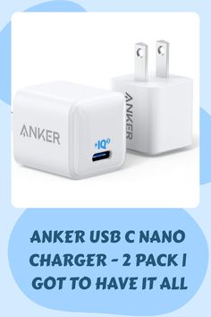 anker usb c nano charger - 2 pack i got to have it all