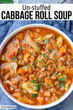 A white bowl of cabbage soup, including beef, cabbage, carrots, and other vegetables in a tomato-based broth. The top text reads Un-Stuffed Cabbage Roll Soup Unstuffed Cabbage Roll Soup, Ground Beef And Rice, Unstuffed Cabbage Rolls, Tomato Broth