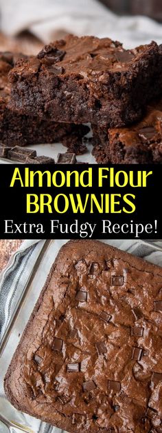 chocolate brownies with text overlay that reads, almond flour brownies extra fudge recipe