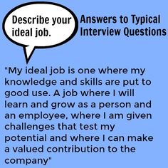 a blue background with a speech bubble above it that says describe your ideal job interview questions