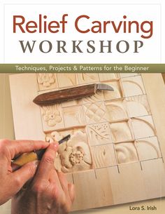 the book is about relief carving workshop techniques, projects and patterns for the beginner