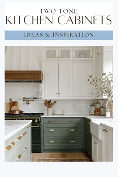 the cover of two tone kitchen cabinets ideas and inspirations by susan schreck