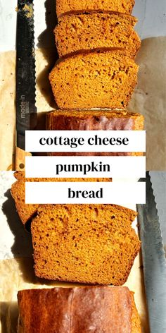 three slices of pumpkin bread stacked on top of each other with the text cottage cheese pumpkin bread