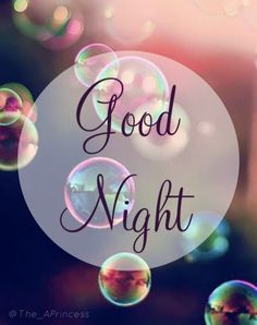 the words good night are written in black on a pink background with soap bubbles around it