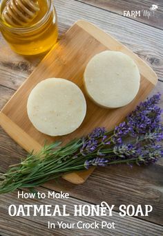 how to make oatmeal honey soap in your crock pot with lavender