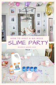 how to host a no - mess slime party with moms glam com