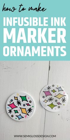 two magnets with the words how to make invisible ink marker ornaments on them in white and blue