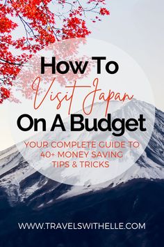 Japan On A Budget Travel Cheap, Japan Budget, Visit Japan Bucket List