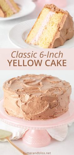 a cake with chocolate frosting on top and the words classic 6 - inch yellow cake above it