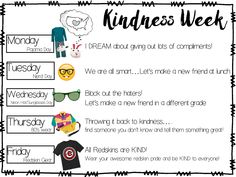 a poster with the words kindness week written in black and white, on top of it