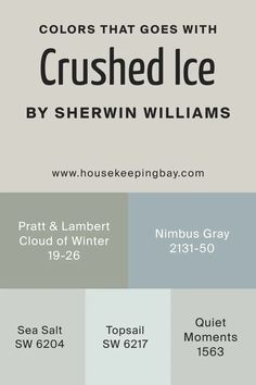 the colors that go with crushed ice by sherwin williams, including gray and white