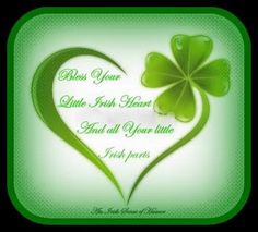 a shamrock heart with the words, best your little irish heart find all your little irish parts