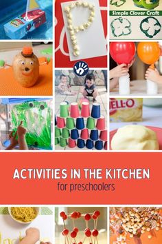 activities in the kitchen for preschoolers to do at home and on the go with them