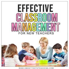 a teacher teaching children how to use the classroom management tool for new teachers with text overlay that reads effective classroom management for new teachers