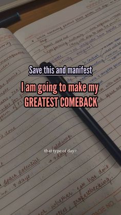 an open notebook with the words save this and manifest i am going to make my greatest come back