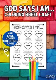 the god says i am coloring wheel craft is shown with colored pencils in front of it