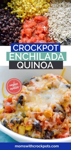 the recipe for crockpot enchilada quinoa is in a white bowl