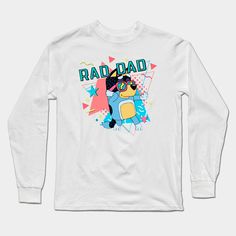 Bluey Rad dad -- Choose from our vast selection of Long Sleeve T-Shirts to match with your favorite design to make the perfect custom graphic Long Sleeve T-shirt. Pick your favorite: Classic or Premium. Customize your color! For men and women. Graphic Long Sleeve, Long Sleeve T Shirts, Long Sleeve T Shirt, Long Sleeve Tshirt, Tshirt Designs, Men And Women, For Men, T Shirts, Long Sleeve