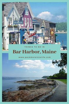 the front cover of things to do in bar harbor, maine with images of houses and water