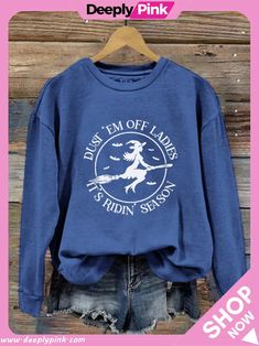 Women's Halloween Dust 'em Off Ladies It's Ridin' Season Print Crew Neck Sweatshirt Sweatshirt For Women, Halloween Women, Crew Neck Sweatshirt, Round Neck, Cricut, Shop Now