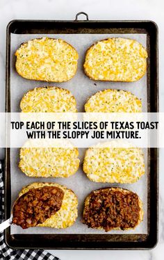 six slices of texas toast with the sloppy joe mixture in them on a baking sheet