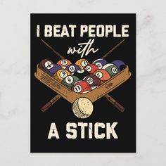 i beat people with a stick funny 8 ball pool game poster on a white wall