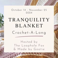 a crocheted blanket with the text tranquility blanket crochet - a - long