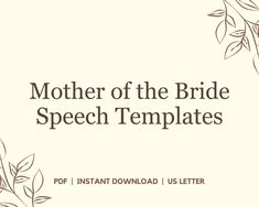 the mother of the bride speech template is shown in black and white with leaves on it