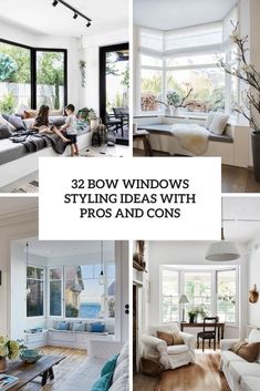 four different pictures with the words 32 bow windows styling ideas with pros and cons