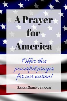 an american flag with the words prayer for america