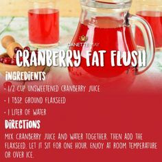 Fat Flush Recipes, Fat Flush Water, Best Meal Replacement, Fat Flush Drink, Detoxifying Food, Danette May, Detox Juice Cleanse, Body Flush, Fat Flush