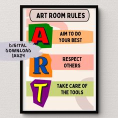 the art room rules poster is displayed on a wall