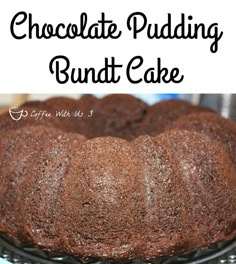 chocolate pudding bundt cake on a cooling rack with the words, chocolate pudding bundt cake