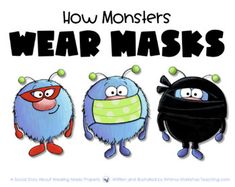 the book cover for how monsters wear masks, with three cartoon characters wearing scarves