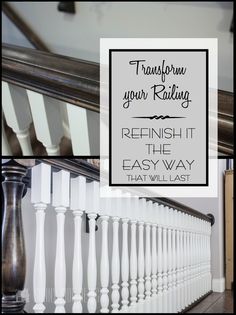 stairs and railings with the words transform your riding refinish it the easy way that will last