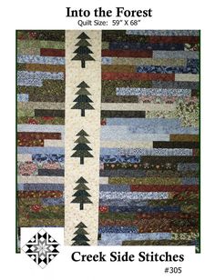 Into The Forest Wilderness Quilts, Camp Quilt, Themed Quilts, Tree Quilt Pattern, Camping Quilt, Forest Quilt, History Of Quilting, Jelly Roll Patterns, Evergreen Christmas