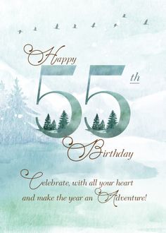 a birthday card with the number fifty five and evergreen trees in watercolor on it