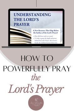 the book how to powerfully pray the lord's prayer, with an image of a