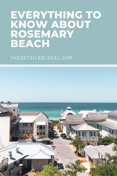 the beach with text overlay that reads everything to know about rosemary beach, australia