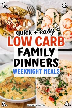 low carb dinner menus with text overlay that reads quick and easy low carb family dinners weeknight meals