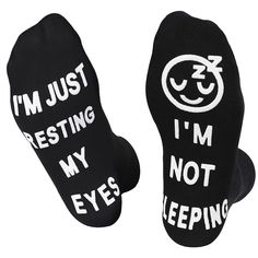 i'm just resting my not sleeping feet socks with black and white words on them