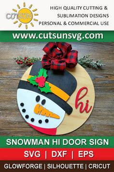 a wooden sign with a snowman wearing a hat and scarf on it's face