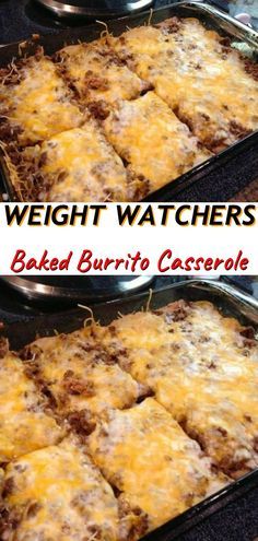 two pictures of baked burrito casserole in pans with the words weight watchers