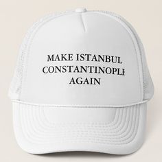 Well, Donald Trump isn't the only extreme wannabe nationalist to hit the political arenas of our world. Apparently, there is a growing movement to make Istanbul in Turkey Constantinople again. This is for all you history buffs out there. We figured you would get a good kick out of this! Silly Clothes, Turkey Gifts, Silly Shirt, Funny Hats, Funky Outfits, Weird Shirts, Swaggy Outfits, Dream Clothes, Trucker Hats