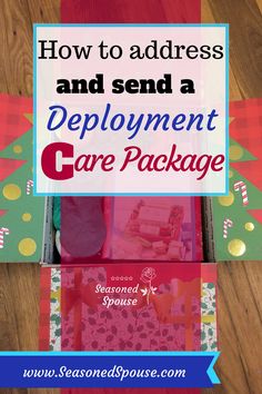 an open box with the words how to address and send a deployment care package