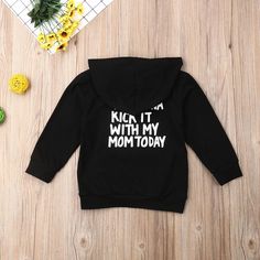 Includes: Hoodie Gender: Girls & Boys Material: Cotton Blend Pattern Type: Letters Collar: Hooded Sleeve Length: Long Summary: Toddler Kids Boys Girls I Think I'm Gonna Kick it with My Mom Today Hoodie